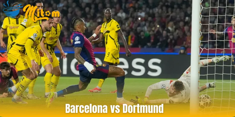 Barcelona vs Dortmund