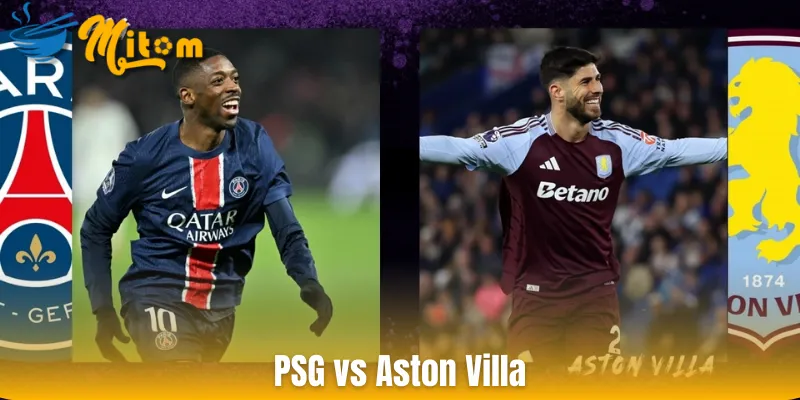 PSG vs Aston Villa